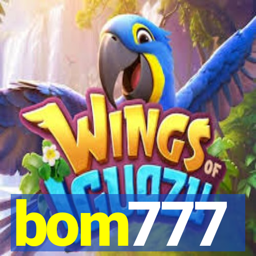 bom777
