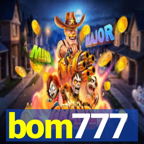 bom777