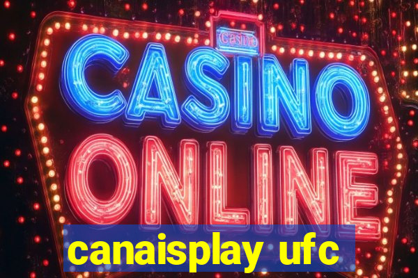 canaisplay ufc