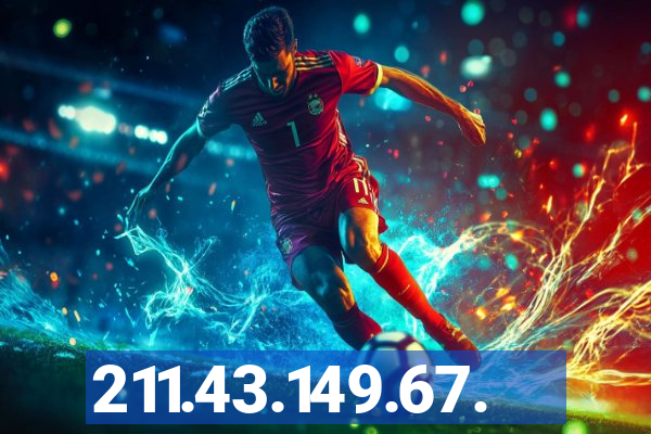 211.43.149.67.