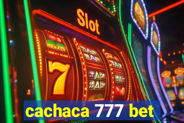 cachaca 777 bet