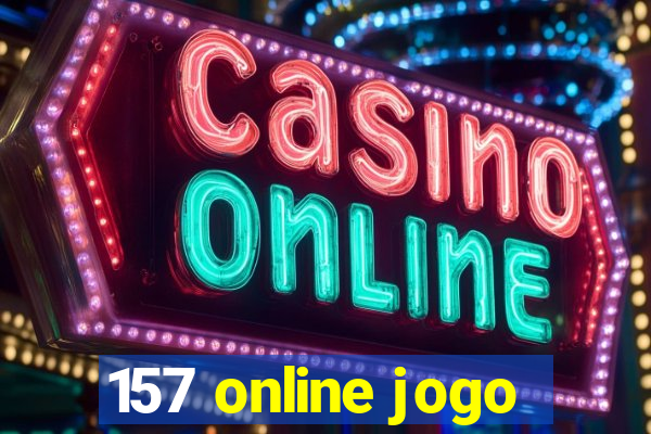 157 online jogo
