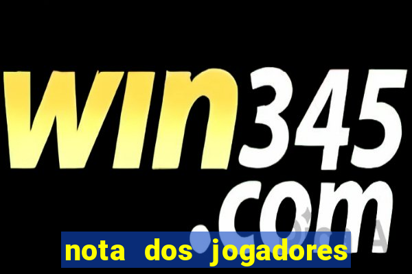 nota dos jogadores do flamengo