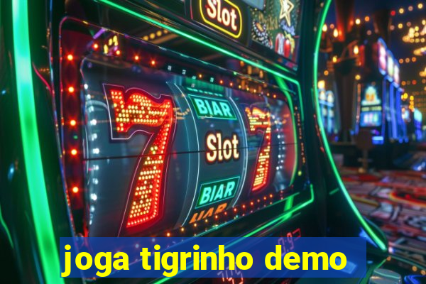 joga tigrinho demo