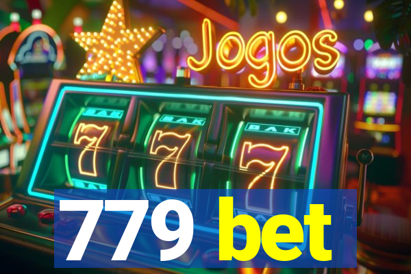 779 bet
