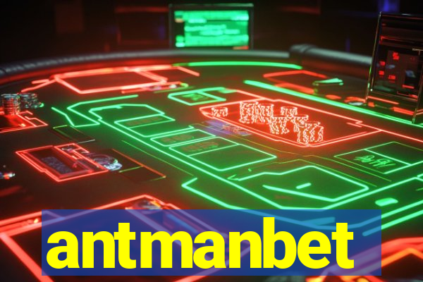 antmanbet