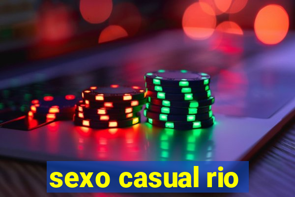 sexo casual rio