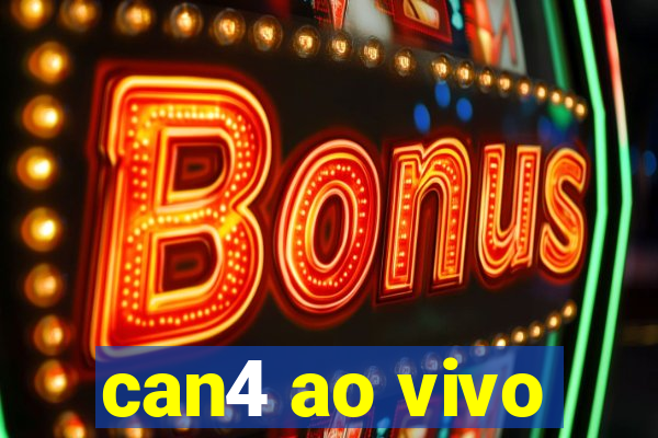 can4 ao vivo