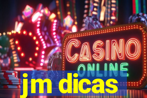 jm dicas