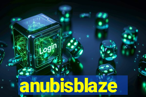 anubisblaze