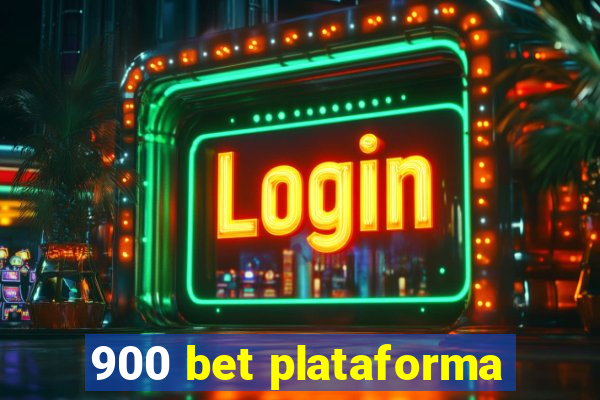 900 bet plataforma
