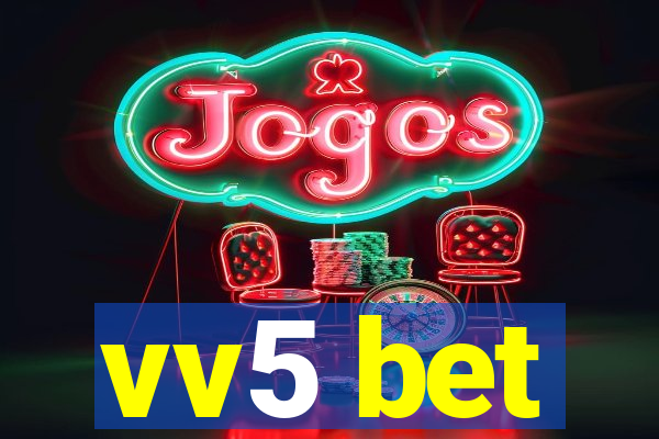 vv5 bet