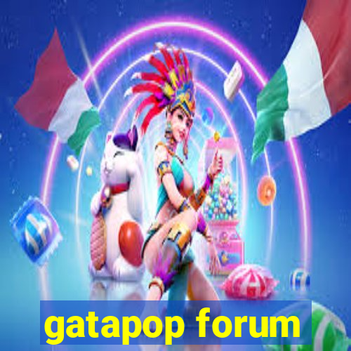 gatapop forum