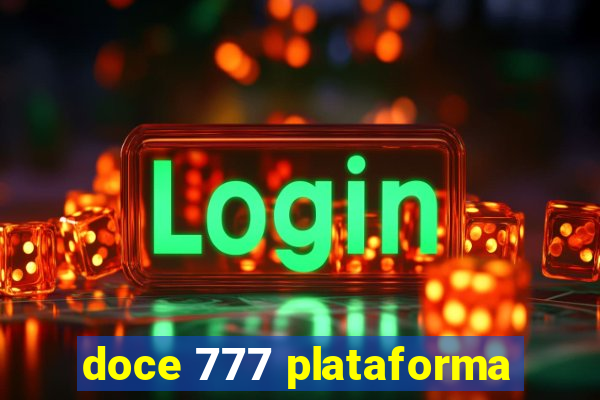doce 777 plataforma