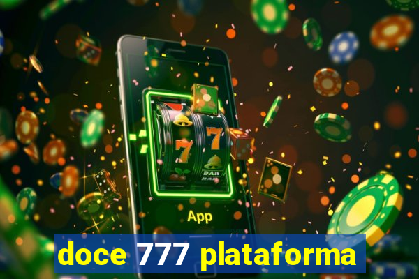 doce 777 plataforma