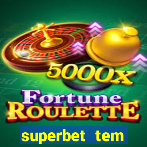 superbet tem pagamento antecipado