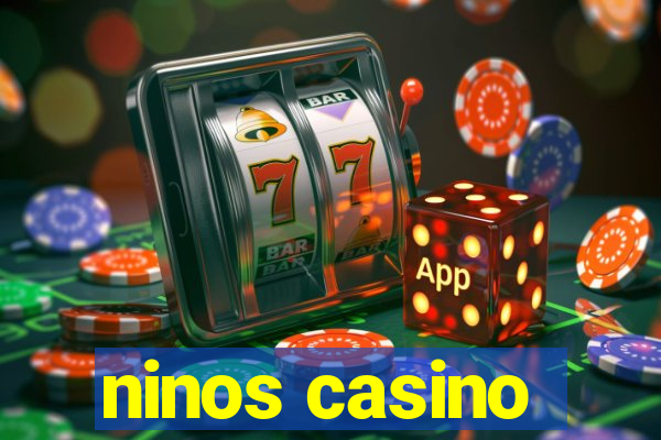 ninos casino