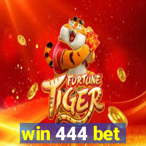 win 444 bet