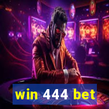 win 444 bet