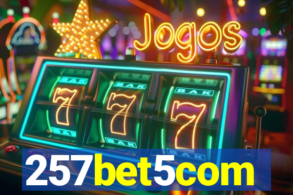 257bet5com