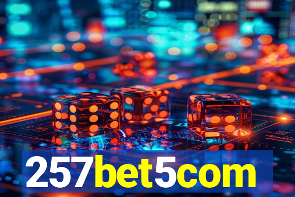257bet5com