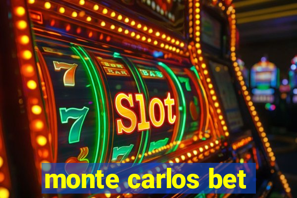 monte carlos bet