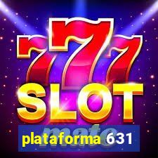 plataforma 631