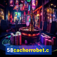 58cachorrobet.com