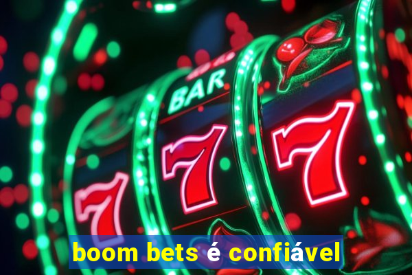 boom bets é confiável