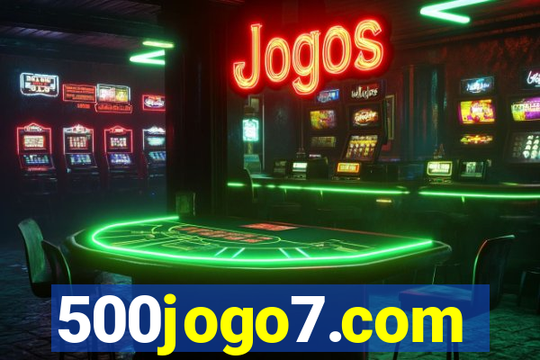 500jogo7.com