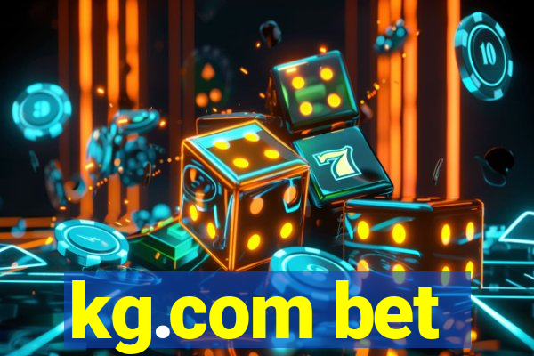 kg.com bet