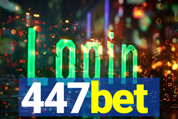 447bet
