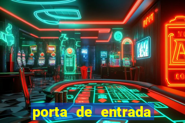 porta de entrada do excluido