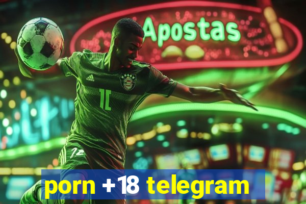 porn +18 telegram