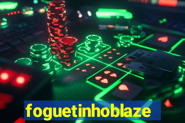 foguetinhoblaze