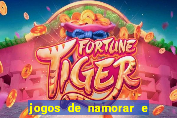 jogos de namorar e fazer filho