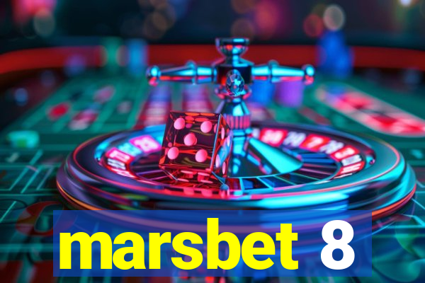 marsbet 8