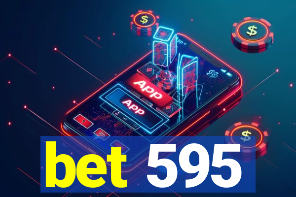 bet 595