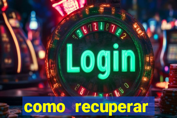 como recuperar dinheiro perdido em apostas