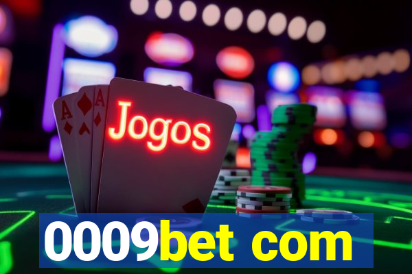 0009bet com