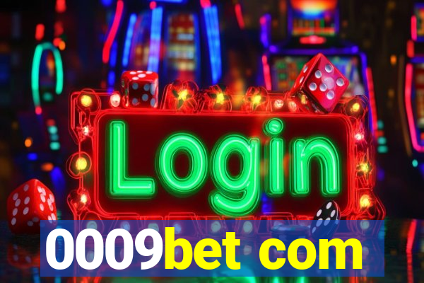 0009bet com