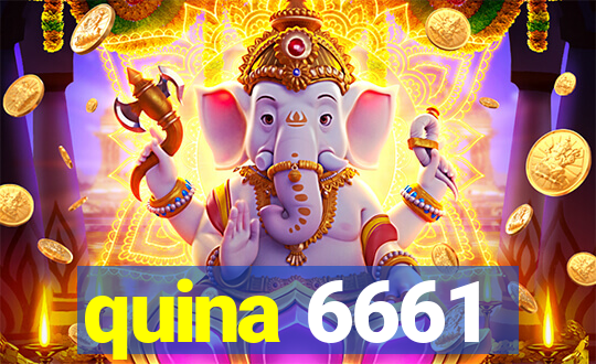 quina 6661