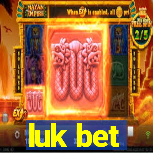 luk bet