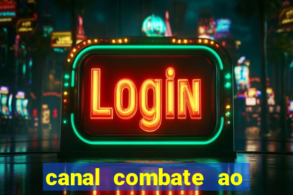 canal combate ao vivo gratis multicanais