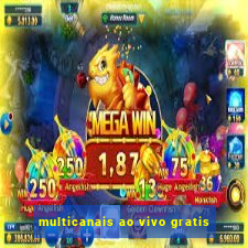 multicanais ao vivo gratis