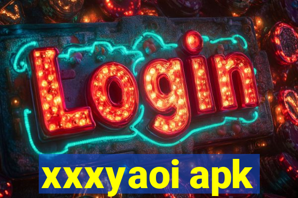 xxxyaoi apk