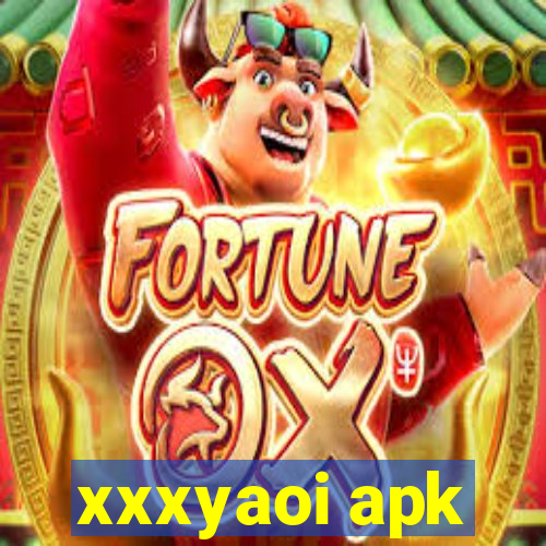 xxxyaoi apk