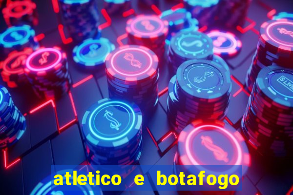 atletico e botafogo ao vivo radio