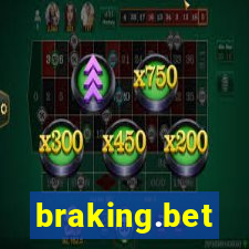 braking.bet