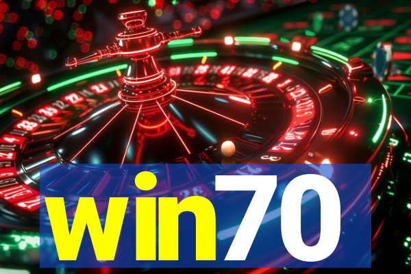 win70